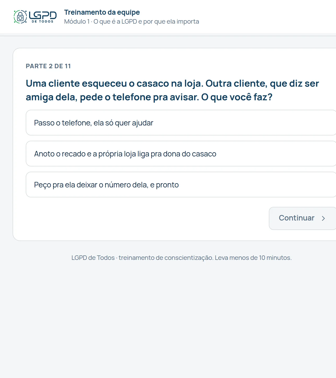 Uma aula de conscientização: uma pergunta sobre o que fazer em um caso do dia a dia de uma loja.
